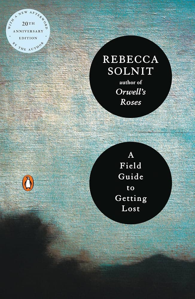 Weathered teal cover of A Field Guide to Getting Lost by Rebecca Solnit